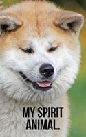 My Spirit Animal: Happy Akita Journal