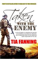 Taken With The Enemy