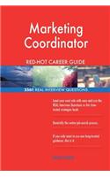 Marketing Coordinator RED-HOT Career Guide; 2561 REAL Interview Questions