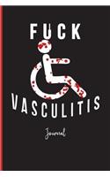 Fuck Vasculitis