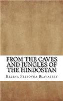 From the Caves and Jungles of the Hindostan