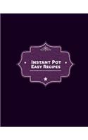 Instant Pot Easy Recipes: A Blank Insta Pot Recipe Book Purple