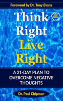 Think Right Live Right
