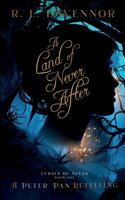 Land of Never After