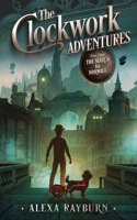 Clockwork Adventures Part One, The Search for Norwall