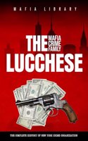 Lucchese Mafia Crime Family