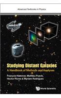 Studying Distant Galaxies: A Handbook of Methods and Analyses