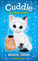 Cuddle the Magic Kitten Book 1: Magical Friends, 1