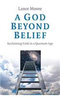 God Beyond Belief, A