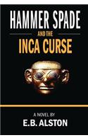 Hammer Spade and the Inca Curse