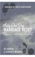 Thirty One Day Marriage Reset