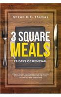 3 Square Meals