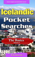 Icelandic Pocket Searches - The Basics - Volume 2