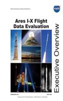 Ares I-X Flight Data Evaluation: Executive Overview