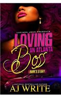 Loving an Atlanta Boss