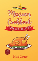 The Mexican Cookbook - Chicken Recipes