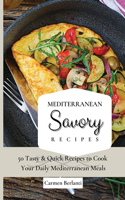 Mediterranean Savory Recipes