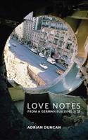 Love Notes From A German Building Site