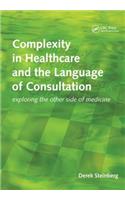 Complexity in Healthcare and the Language of Consultation