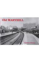 Old Maryhill