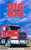 Big Rig: Comic Tales From a Long Haul Trucker