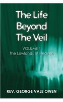 The Life Beyond the Veil