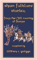Shan Folklore Stories from the Hill and Water Country of Burma