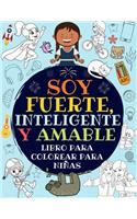 Soy Fuerte, Inteligente Y Amable