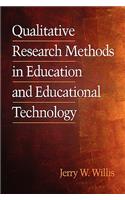 Qualitative Research Methods in Education and Educational Technology