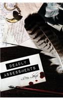 Deadly Assessments