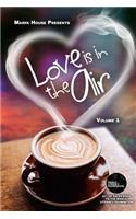 Love Is In The Air
