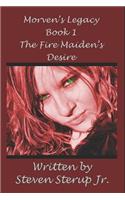 The Fire Maiden's Desire