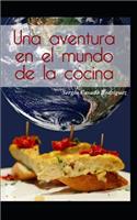 aventura en el mundo de la cocina