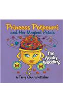 Princess Potpourri and Her Magical Petals