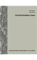 Unit Field Sanitation Teams (ATP 4-25.12 / FM 4-25.12)