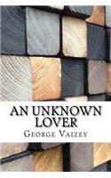 An Unknown Lover