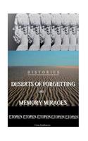 Deserts of Forgetting and Memory Mirages