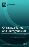 Chiral Auxiliaries and Chirogenesis II