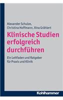 Klinische Studien Erfolgreich Durchfuhren