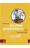 Kirchengeschichte(n) Fur Neugierige