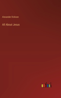All About Jesus