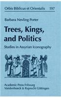 Trees, Kings, and Politics