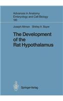 Development of the Rat Hypothalamus