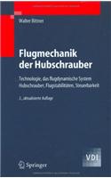 Flugmechanik Der Hubschrauber: Technologie, Das Flugdynamische System Hubschrauber, Flugstabilitaten, Steuerbarkeit