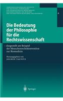 Die Bedeutung der Philosophie für die Rechtswissenschaft