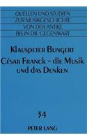César Franck - Die Musik Und Das Denken