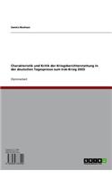 Charakteristik Und Kritik Der Kriegsberichterstattung in Der Deutschen Tagespresse Zum Irak-Krieg 2003
