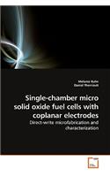 Single-chamber micro solid oxide fuel cells with coplanar electrodes