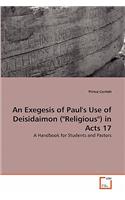 Exegesis of Paul's Use of Deisidaimon (