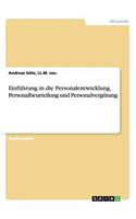 Einführung in die Personalentwicklung, Personalbeurteilung und Personalvergütung